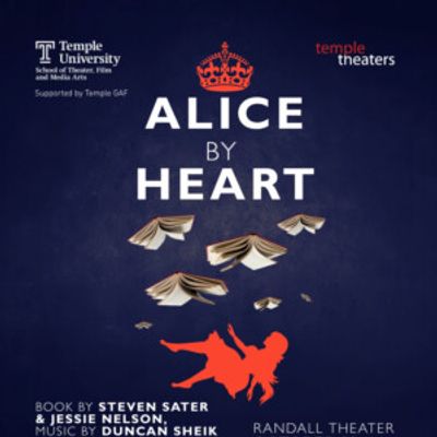 ALICE BY HEART to Open at Temple Theaters in Philadelphia