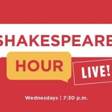 Shakespeare Theatre Company Launches SHAKESPEARE HOUR LIVE!