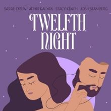 Stacy Keach, Sarah Drew & More to Star in TWELFTH NIGHT Presented by L.A. Theatre Wor