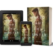 M. J. Edington Releases New Mystery Novel NAKED CAME THE HUNTER
