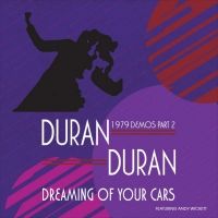 Former DURAN DURAN Frontman ANDY WICKETT Releases Second Set Of Early Demos