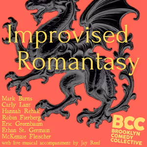 HMID & Friends to Present IMPROVISED ROMANTASY at Brooklyn Comedy Collective
