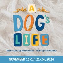Review: A DOG'S LIFE at Hanover Little Theatre
