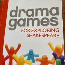 Book Review: DRAMA GAMES FOR EXPLORING SHAKESPEARE, by Alanna Beeken