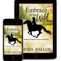 Linda Ballou Releases New Historical Novel 'Embrace Of The Wild'