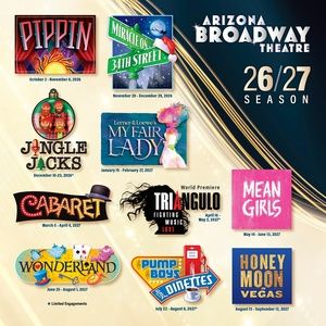 MEAN GIRLS, CABARET, and More Set For Arizona Broadway Theatre 2026-27 Season