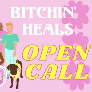Experimental Bitch And JACK to Hold Open Call for BITCHIN HEALS Program