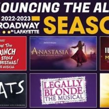 LEGALLY BLONDE, ANASTASIA & More Announced for Broadway in Lafayette 2022-23 Season