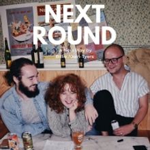 NEXT ROUND To Receive World Premiere At The Scranton Fringe Festival