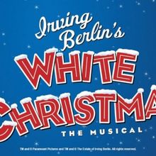 IRVING BERLIN'S WHITE CHRISTMAS Opens at City Springs Theatre Company in December