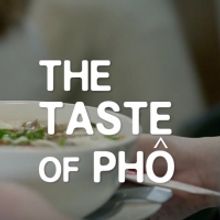 VIDEO: Watch the First Trailer For THE TASTE OF PHO, Premiering at the San Sebastian 
