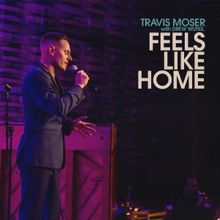 Listen: Travis Moser Releases New Version of Randy Newman's 'Feels Like Home'