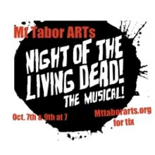 Mt Tabor Arts to Present Jordan Wolfe's NIGHT OF THE LIVING DEAD! THE MUSICAL! in Oct