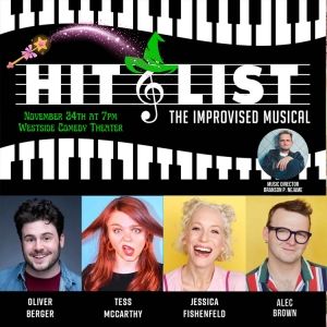 HIT LIST: THE IMPROVISED MUSICAL (WICKED Edition) is Coming To Westside Comedy…
