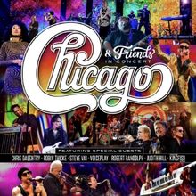 CHICAGO & FRIENDS IN CONCERT Coming to Theaters in April