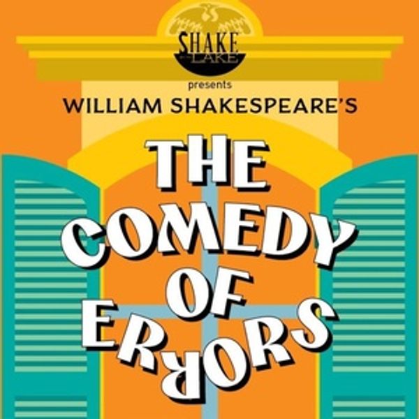 Review: WILLIAM SHAKESPEARE'S COMEDY OF ERRORS at Arkansas Museum Of Fine Arts in Lit Photo