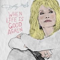 Dolly Parton Releases a New Song 'When Life Is Good Again'