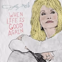 Dolly Parton Releases a New Song 'When Life Is Good Again'