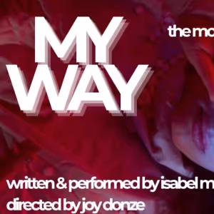 Isabel Monk Cade's New Solo Show MY WAY [The Morning-After Pill, A Retrospective]…