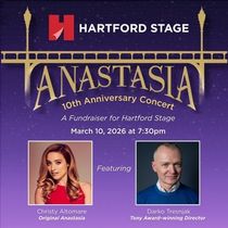 Christy Altomare and Darko Tresnjak to Celebrate ANASTASIA 10th Anniversary at Hartford Stage