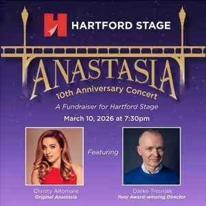 Christy Altomare and Darko Tresnjak to Celebrate ANASTASIA 10th Anniversary at Hartford Stage