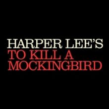 Tickets to TO KILL A MOCKINGBIRD at the Eccles Theater to go on Sale This Friday