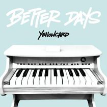 YELLOWCARD Release BETTER DAYS (DELUXE) Album With Steve Aoki