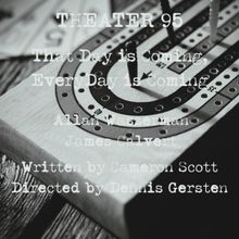 Open-Door Playhouse to Debut THAT DAY IS COMING, EVERY DAY IS COMING in June