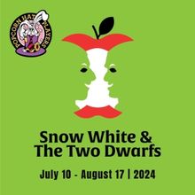 Popcorn Hat Players Present SNOW WHITE & THE TWO DWARFS
