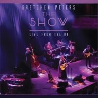 Gretchen Peters Announces Upcoming Album 'The Show: Live From The UK'