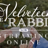 Hale Center Theater Orem to Produce THE VELVETEEN RABBIT Streaming Online