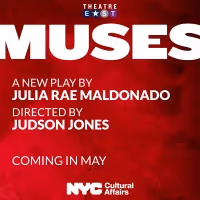 Theatre East Presents The World Debut Of MUSES at New Court Square Theatre Next Month