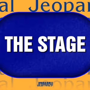 Video: Discover the Answer to This Final JEOPARDY Question About 'The Stage'