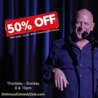 Delirious Comedy Club & House Of Magic to Offer 50% Off Discounts to Holiday Shows