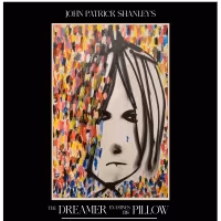 Girl Trip Presents John Patrick Shanley's THE DREAMER EXAMINES HIS PILLOW At The…