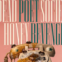 DEAD POET SOCIETY to Launch Fall U.S. Tour