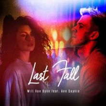 Will Van Dyke Releases New Singles Featuring Ann Sophie and Jay Armstrong Johnson