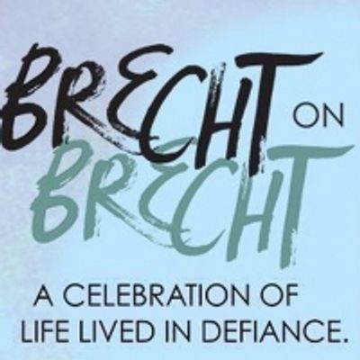BWW Blog: Theatre Breaking Through Barriers' BRECHT ON BRECHT