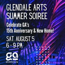 Glendale Arts to Celebrate 15th Anniversary and New Home at ace/121 Gallery