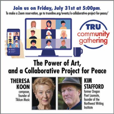 TRU Community Gathering to Explore Art, Peace, and Collaboration via Zoom