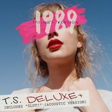 Taylor Swift Drops Acoustic Version of 'SLUT!' For New '1989 (Taylor's Version)' Deluxe Edition