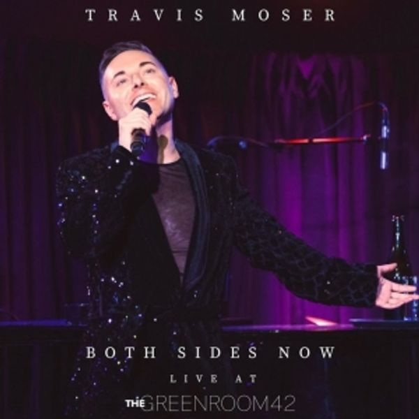 Travis Moser Releases 'Both Sides Now' From 'Live At The Green Room 42' Photo