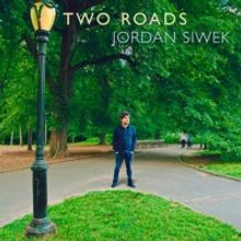 Jordan Siwek Releases New Single 'Two Roads'