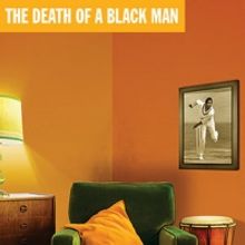Hampstead Theatre Announces Alfred Fagon's THE DEATH OF A BLACK MAN and RAYA