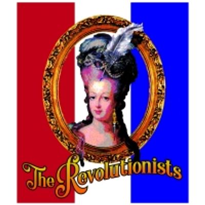 BWW Previews: THE REVOLUTIONISTS at The Human Race Theatre Company