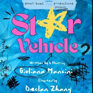 Giuliana Mancini's STAR VEHICLE to Have Industry Reading At Playwrights Downtown