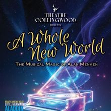 A WHOLE NEW WORLD Comes To Theatre Collingwood