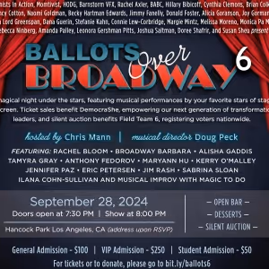 BALLOTS OVER BROADWAY 6 Returns To Los Angeles