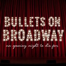 Broadway Murder Mysteries is Giving Away Free Digital Downloads of 'Bullets on Broadw