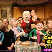 The Avenel Performing Arts Center Presents THE GOLDEN GIRLS SHOW!- A PUPPET PARODY!
